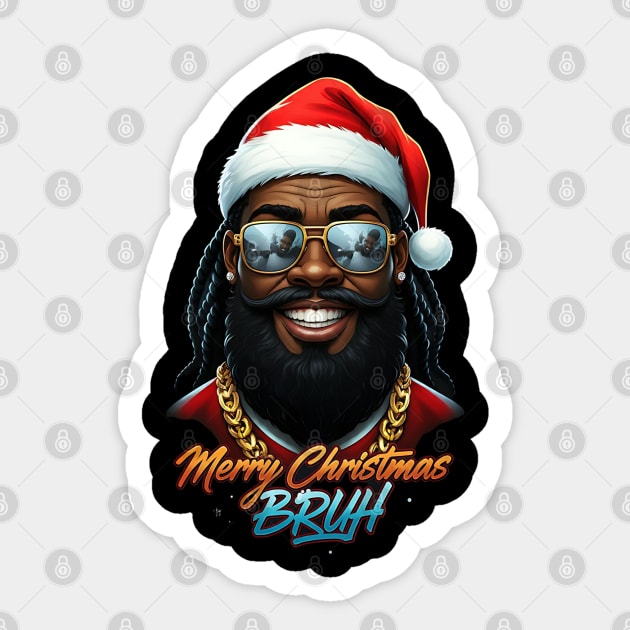 Merry Christmas Bruh - Black Santa Sticker by UrbanLifeApparel